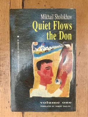  Quiet Flows the Don 読書の旅へ